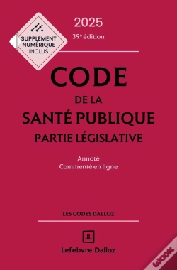Capa do artigo Code De La Santé Publique : Annoté Commenté En Ligne (Édition 2024)
