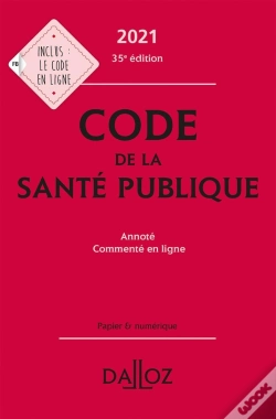 Capa do artigo Code De La Santé Publique, Annoté Et Commenté En Ligne (Édition 2021)