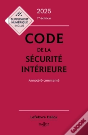 Capa do artigo Code De La Sécurité Intérieure 2025, Annoté Et Commenté (Édition 2025)
