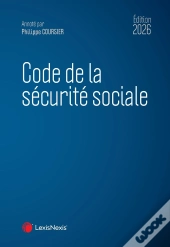 Code De La Sécurité Sociale (Édition 2026)