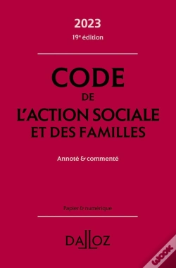 Capa do artigo Code De L'Action Sociale Et Des Familles 2023, Annote Et Commente. 19e Ed.