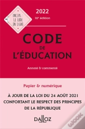 Code De L'Education 2022, Annote Et Commente - 16e Ed.