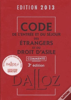 Capa do artigo Code De L'Entree Et Du Sejour Des Etrangers Et Du Droit D'Asile 2012 Commente (3e Edition)