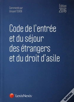 Capa do artigo Code De L'Entree Et Du Sejour Des Etrangers Et Du Droit D'Asile 2016
