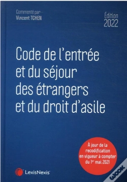 Capa do artigo Code De L'Entrée Et Du Séjour Des Étrangers Et Du Droit D'Asile (Édition 2022)