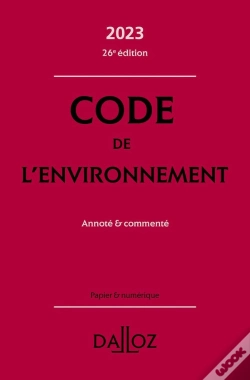 Capa do artigo Code De L'Environnement 2023, Annoté & Commenté (26e Édition)