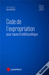 Code De L'Expropriation (Édition 2021)