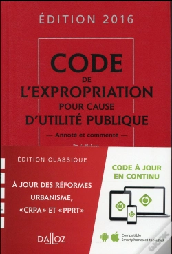 Capa do artigo Code De L'Expropriation Pour Cause D'Utilité Publique, Commenté (Édition 2016)