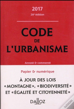 Capa do artigo Code De L'Urbanisme 2017, Annote Et Commente - 26e Ed.