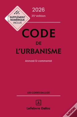 Capa do artigo Code De L'Urbanisme : Annoté Et Commenté (Édition 2026)