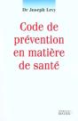 Code De Prevention En Matiere De Sante - Preview