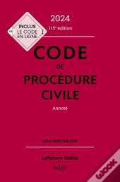 Code De Procedure Civile 2024, Annote. 115e Ed.