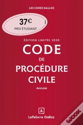 Code De Procédure Civile : Annoté (Édition 2026)