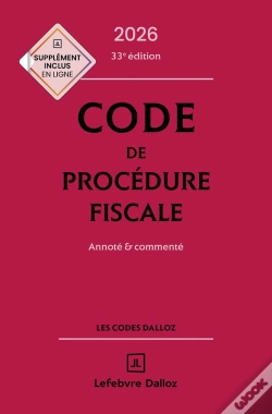 Capa do artigo Code De Procédure Fiscale : Annoté Et Commenté (Édition 2026)