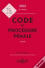 Capa do artigo Code De Procédure Pénale Annoté : Édition 2022 (63e Édition)