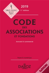 Code Des Associations Et Fondations Annoté Et Commenté (Édition 2019)