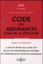 Code Des Assurances, Code De La Mutualité ; Annoté Et Commenté (Édition 2017) - Preview