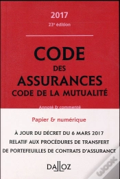 Capa do artigo Code Des Assurances, Code De La Mutualité ; Annoté Et Commenté (Édition 2017)