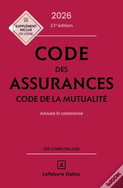 Capa do artigo Code Des Assurances, Code De La Mutualité : Annoté Et Commenté (Édition 2026)