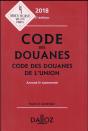 Code Des Douanes 2018, Code Des Douanes De L'Union, Annote Et Commente - 3e Ed. - Preview