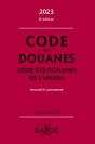 Code Des Douanes 2023, Code Des Douanes De L'Union Annote & Commente. 8e Ed. - Preview