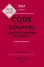 Code Des Douanes : Code Des Douanes De L'Union Annoté & Commenté (Édition 2024) - Preview
