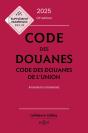 Code Des Douanes : Code Des Douanes De L'Union Annoté & Commenté (Édition 2025) - Preview