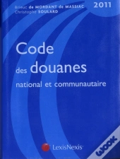 Code Des Douanes National Et Communautaire 2011