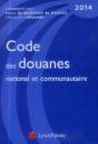 Code Des Douanes National Et Communautaire (Édition 2014) - Preview