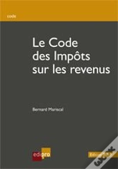 Code Des Impots Sur Le Revenus, 3 Edition