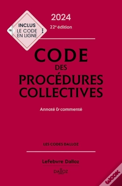 Capa do artigo Code Des Procédures Collectives 2024 : Annoté & Commenté (22e Édition)