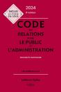 Code Des Relations Entre Le Public Et L'Administration 2024, Annote Et Commente. 8e Ed. - Preview