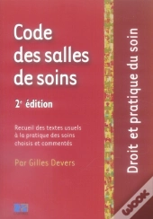 Code Des Salles De Soins (2e Édition)