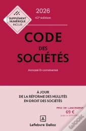 Code Des Sociétés : Annoté Et Commenté (Édition 2026)