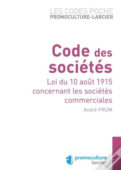 Capa do artigo Code Des Societes Loi Du 10 Aout 1915 Concernant Les Societes Commerciales