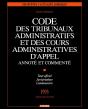Code Des Tribunaux Administratifs Et Des Cours Administratives D'Appel ; Annoté Et Commenté - Preview
