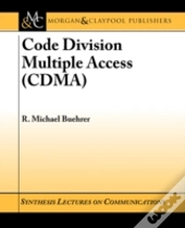 Code Division Multiple Access (Cdma)