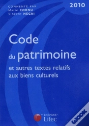 Capa do artigo Code Du Patrimoine Et Autres Textes Relatifs Aux Biens Culturels (Édition 2010)