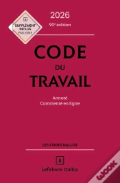 Capa do artigo Code Du Travail : Annoté, Commenté En Ligne (Édition 2026)