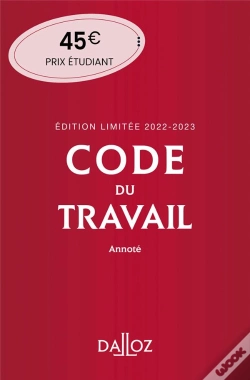 Capa do artigo Code Du Travail Annote, Edition Limitee 2022-2023. 86e Ed.