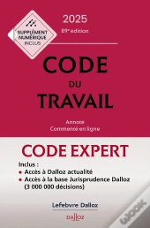 Code Du Travail (Édition 2025) (89e Édition)