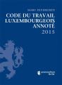 Code Du Travail Luxembourgeois Annote 2015 - Preview