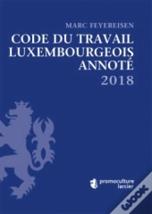 Code Du Travail Luxembourgeois Annote 2018