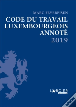Capa do artigo Code Du Travail Luxembourgeois Annoté 2019 (8e Édition)