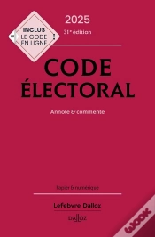 Capa do artigo Code Électoral : Annoté Et Commenté (Édition 2025)