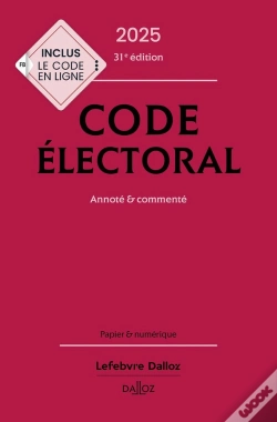 Capa do artigo Code Électoral : Annoté Et Commenté (Édition 2025)