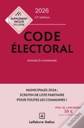 Code Électoral : Annoté Et Commenté (Édition 2026)