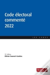 Code Électoral Commenté (Édition 2022)