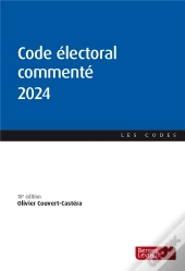Code Électoral Commenté (Édition 2024)
