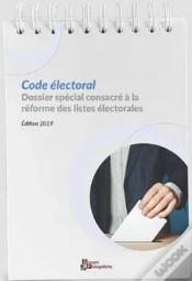 Capa do artigo Code Électoral ; Dossier Spécial Consacré À La Réforme Des Listes Électorales (Édition 2019)